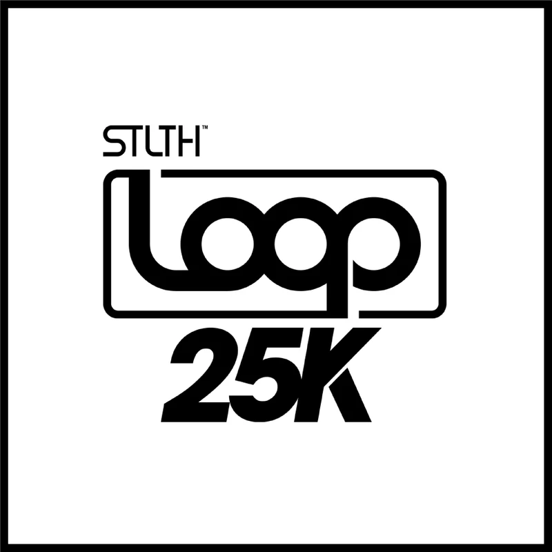 Stlthloop25k